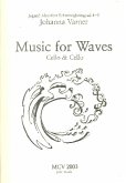 Music for Waves für 2 Violoncelli 2 Spielpartituren Music for Waves für 2 Violoncelli 2 Spielpartituren