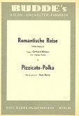 Romantische Reise und Pizzicato-Polka: für Salonorchester Romantische Reise und Pizzicato-Polka: für Salonorchester