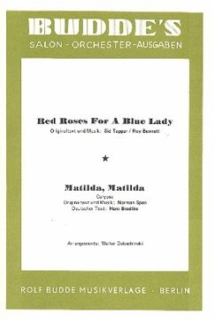 Cover Red Roses for a blue Lady und Matilda Matilda: für Salonorchester