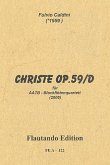 Christe op.59d für 4 Blockflöten (AATB) Partitur und Stimmen