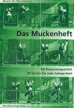 Cover Das Muckenheft für 4 Posaunen Partitur und Stimmen