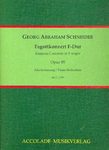 Konzert F-Dur op.85 für Fagott und Orchester Klavierauszug Konzert F-Dur op.85 für Fagott und Orchester Klavierauszug