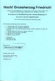 Hoch Großherzog Friedrich für 5 Blechbläser (Ensemble) (Klarinette und Schlagzeug ad lib) Partitur und Stimmen Hoch Großherzog Friedrich für 5 Blechbläser (Ensemble) (Klarinette und Schlagzeug ad lib) Partitur und Stimmen