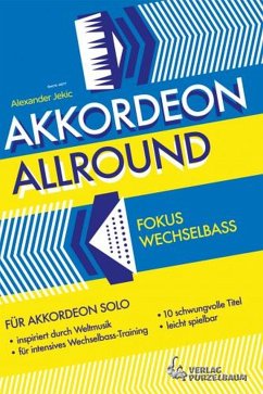 Akkordeon allround - Fokus Wechselbass für Akkordeon Akkordeon allround - Fokus Wechselbass für Akkordeon