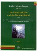 Der kleine Melchior und das Weihnachtskind für Sopran, gem Chor und Klavier Partitur mit Klavierstimme