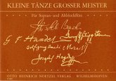 Kleine Tänze großer Meister für 2 Blockflöten (SA) Spielpartitur Kleine Tänze großer Meister für 2 Blockflöten (SA) Spielpartitur