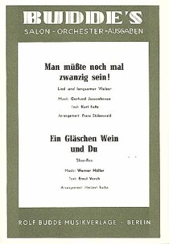 Cover Man müßte nochmal zwanzig sein und Ein Gläschen Wein und Du: für Salonorchester