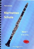 Schule für Klarinette Band 1 (ehemals Band 1 Teil 1) erweiterte Neuausgabe 2019