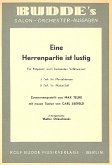 Eine Herrenpartie ist lustig: für Salonorchester