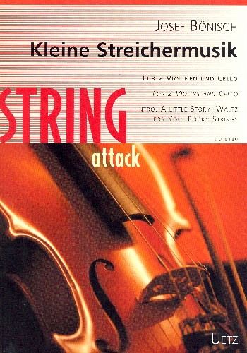 Kleine Streichermusik für 2 Violinen und Violoncello Partitur und Stimmen Kleine Streichermusik für 2 Violinen und Violoncello Partitur und Stimmen