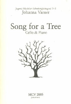 Song for a Tree für Violoncello und Klavier