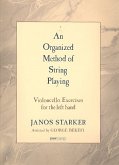 An organized Method of String Playing Violoncello exercises for the left hand An organized Method of String Playing Violoncello exercises for the left hand