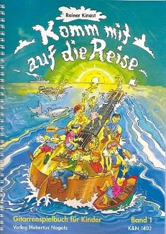 Cover Komm mit auf die Reise Band 1: Spiel- und Lernbuch für junge Gitarristen