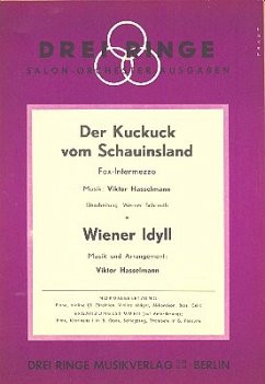 Der Kuckuck vom Schauinsland und Wiener Idyll: für Salonorchester