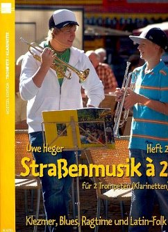 Cover Straßenmusik ŕ 2 Band 2 für Trompeten oder Klarinetten Spielpartitur