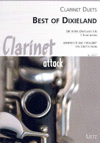 Best of Dixieland: für 2 Klarinetten Spielpartitur Best of Dixieland: für 2 Klarinetten Spielpartitur