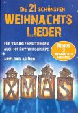 Die 21 schönsten Weihnachtslieder für 2-x Instrumente (Sinfonieorchester) (Rhythmusgruppe ad lib) Partitur