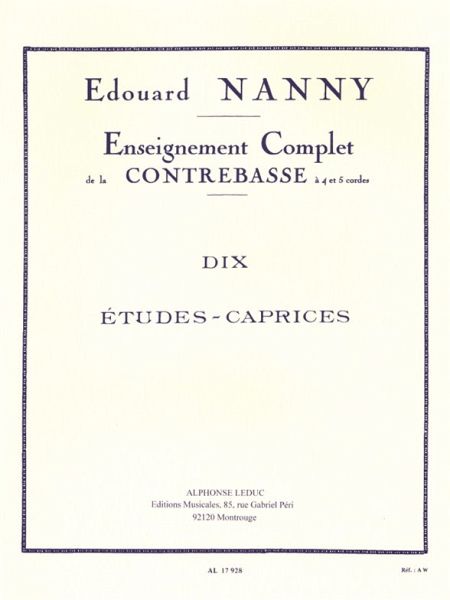10 études-caprices pour contrebasse ŕ 4 et 5 cordes 10 études-caprices pour contrebasse ŕ 4 et 5 cordes
