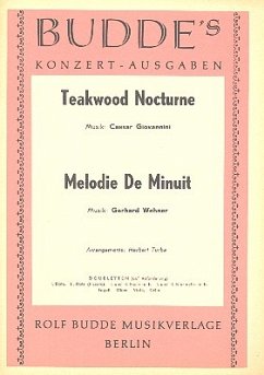 Cover Teakwood Nocturne und Melodie de minuit: für Salonorchester