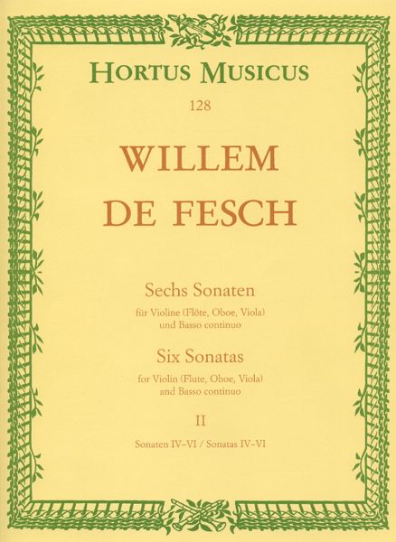 Sechs Sonaten für Violine (Flöte, Oboe, Viola) und Basso continuo