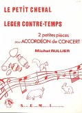 Le petit cheval - Leger contre-temps pour accordeon Le petit cheval - Leger contre-temps pour accordeon