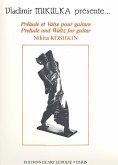 Prélude et valse pour guitare Prélude et valse pour guitare