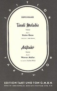 Tivoli Melodie und Auftakt: für Salonorchester