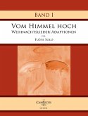 Vom Himmel hoch Band 1 für Flöte