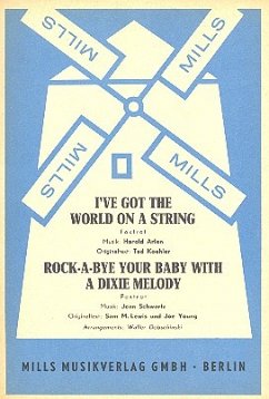 Cover I've got the world on a string und Rock-a-bye your Baby with a Dixie Melody: für Salonorchester
