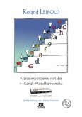 Klassenmusizieren mit der 4-Kanal-Mundharmonika (+2 CD's): für Mundharmonika Speedy (Hohner) (mit Texten) (Gitarre ad lib)