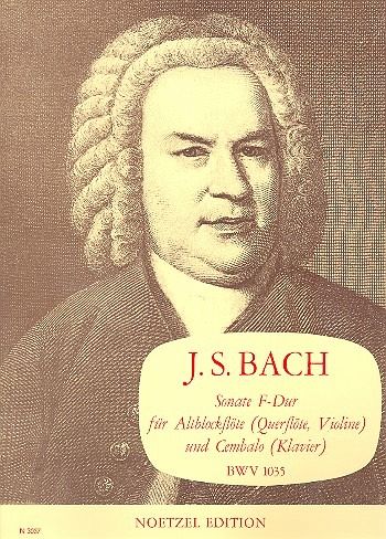 Sonate F-Dur, original E-Dur für Altblockflöte f' (Flöte, Violine) und Cembalo (Klavier) Sonate F-Dur, original E-Dur für Altblockflöte f' (Flöte, Violine) und Cembalo (Klavier)