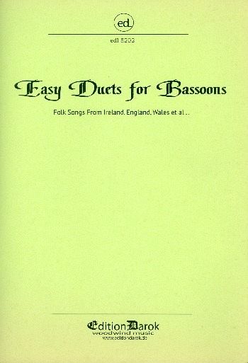 Easy Duets for Bassoons Folk songs from Ireland, England and Wales score Easy Duets for Bassoons Folk songs from Ireland, England and Wales score