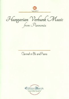 Hungarian Verbunk Music from Pannonia for clarinet and piano