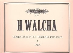 Choralvorspiele Band 1 25 Choralvorspiele für Orgel