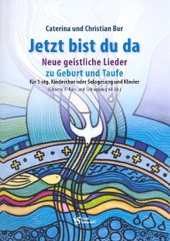 Cover Jetzt bist du da für Gesang (Kinderchor) und Klavier (Instrumente ad lib) Partitur