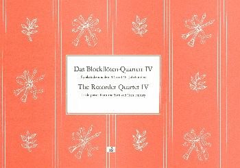 Das Blockflötenquartett Band 4 Partitur und Stimmen Das Blockflötenquartett Band 4 Partitur und Stimmen