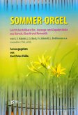 Sommer-Orgel Band 1 für Orgel (manualiter/Ped. ad lib) Sommer-Orgel Band 1 für Orgel (manualiter/Ped. ad lib)