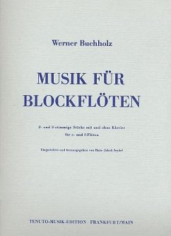 Musik für Blockflöten 2-3stimmige Stücke mit und ohne Klavier