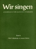 Wir singen Band 2 für Frauenchor a cappella Partitur Wir singen Band 2 für Frauenchor a cappella Partitur
