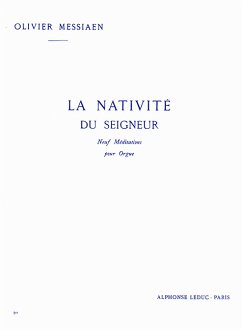 La nativité du Seigneur vol.1 9 Méditations pour orgue