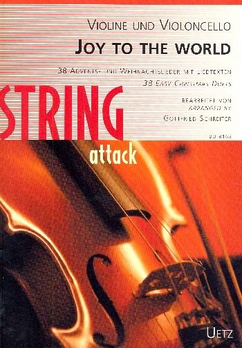 Joy to the World für Violine und Violoncello (mit Texten) Spielpartitur Joy to the World für Violine und Violoncello (mit Texten) Spielpartitur