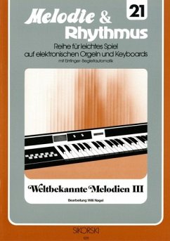 Cover Weltbekannte Melodien 3: für E-Orgel/Keyboard