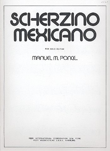 Scherzino mexicano für Gitarre Scherzino mexicano für Gitarre