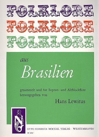Folklore aus Brasilien für Sopran- und Altblockflöte Partitur