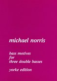 Bass Motives for 3 double basses score and parts Bass Motives for 3 double basses score and parts