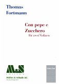 Con pepe e zucchero für 2 Violinen Spielpartitur Con pepe e zucchero für 2 Violinen Spielpartitur