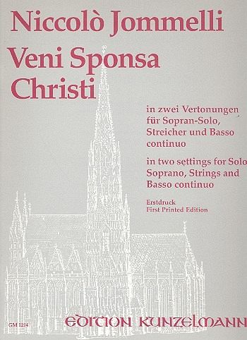 Veni sponsa Christi für Sopran- solo, Streicher und Bc Partitur (la) Veni sponsa Christi für Sopran- solo, Streicher und Bc Partitur (la)