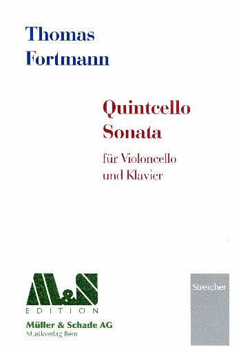 Quintcello Sonata für Violoncello und Klavier Quintcello Sonata für Violoncello und Klavier