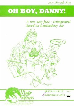 Oh Boy Danny for 4 saxophones score and parts Oh Boy Danny for 4 saxophones score and parts