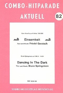 Einsamkeit und Dancing In The Dark: für Combo Einsamkeit und Dancing In The Dark: für Combo